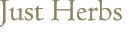 Just Herbs