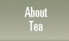 About Tea